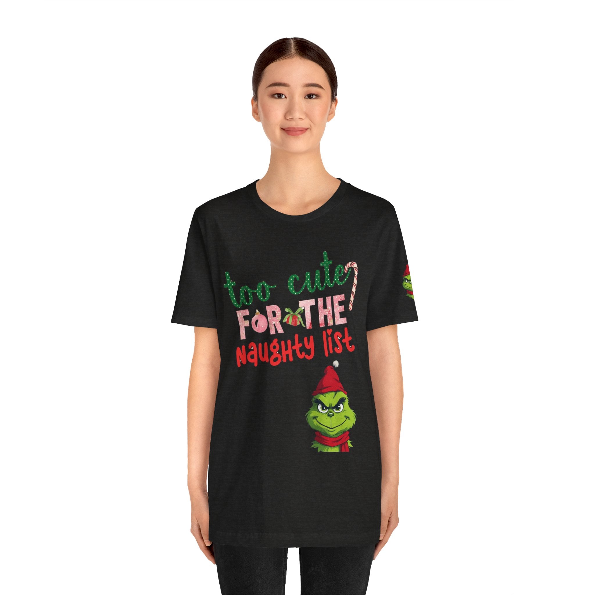 Christmas T-Shirts and Sweatshirts Collection Cute Grinch Holiday Tee 'Too Cute for the Naughty List' Unisex Jersey T-Shirt