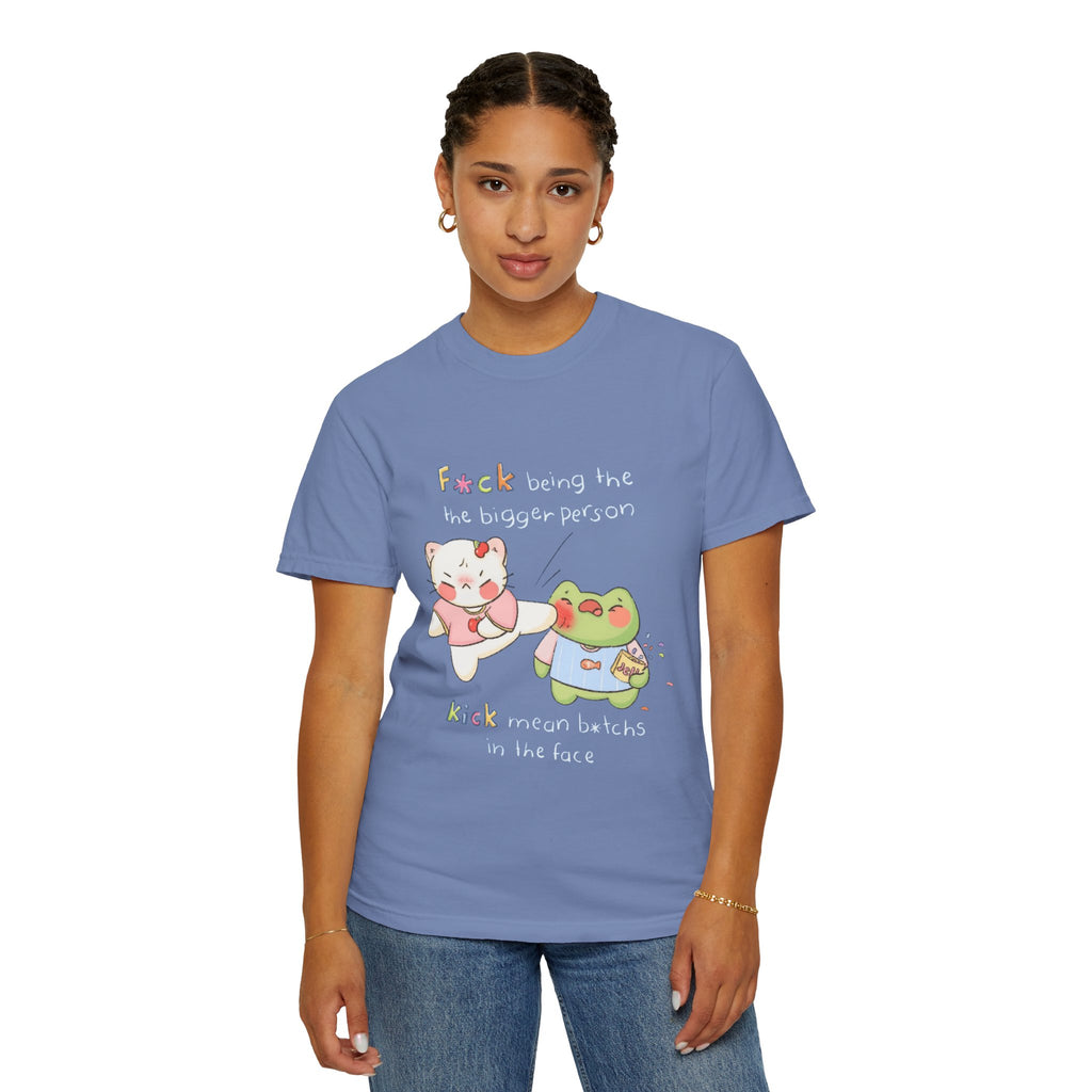 Graphic T-Shirt  Cute Kicking Cat & Frog with 'F*ck Being The Bigger Person' Slogan
