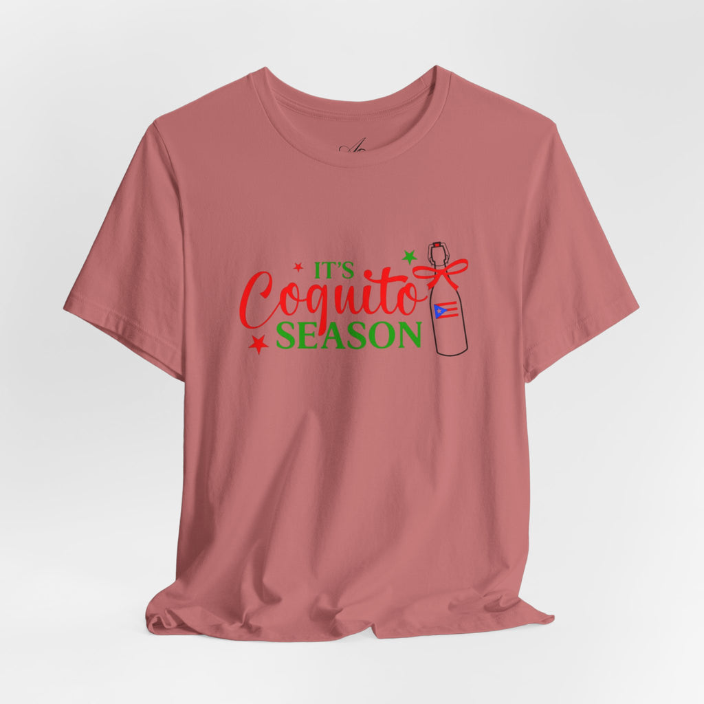 It's Coquito Season T-Shirt - Christmas Puerto Rican Holiday Cocktail Tee