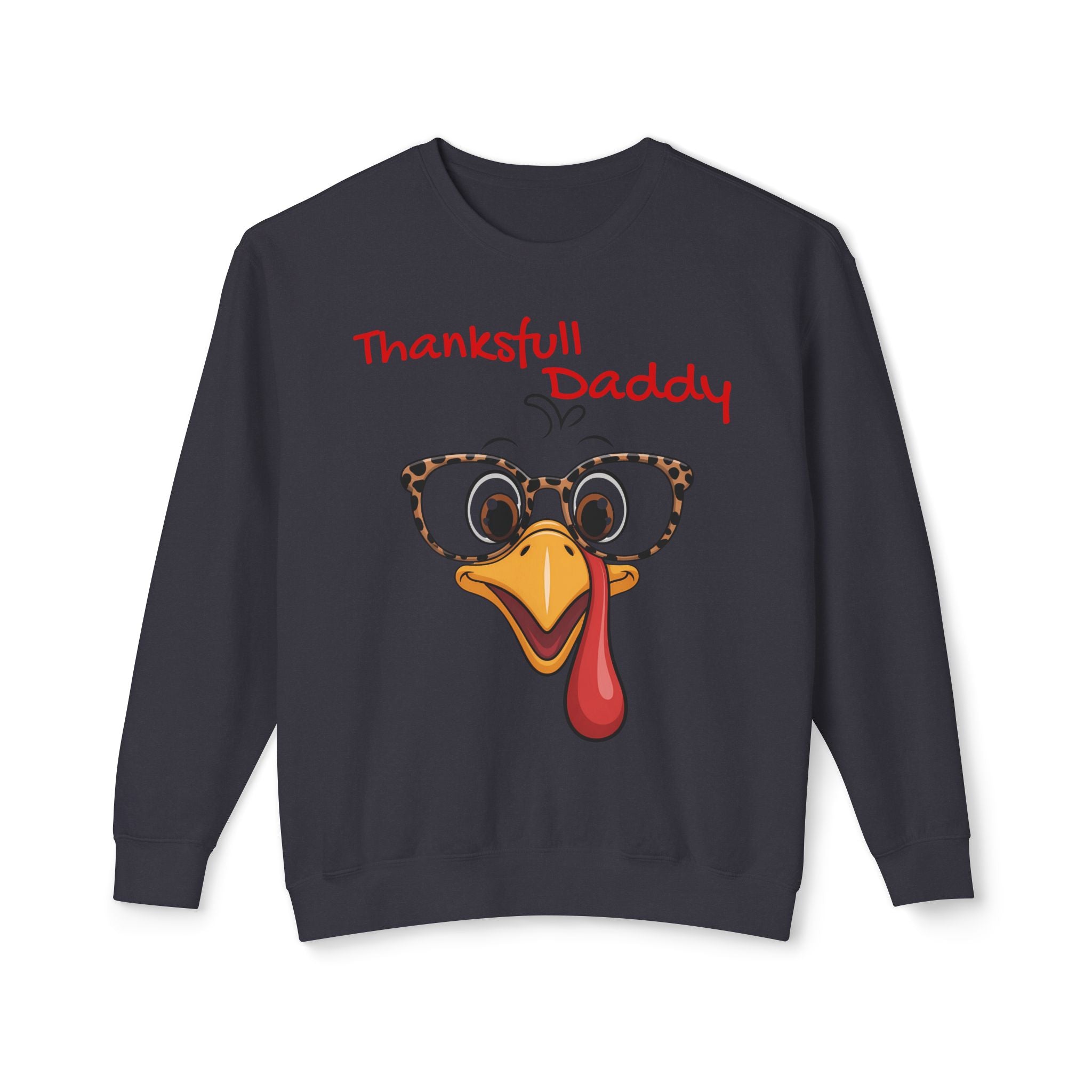 Thanksgiving Turkey 'Thankstfull Daddy' Crewneck Sweatshirt Fall T-Shirts and Sweatshirts Collection