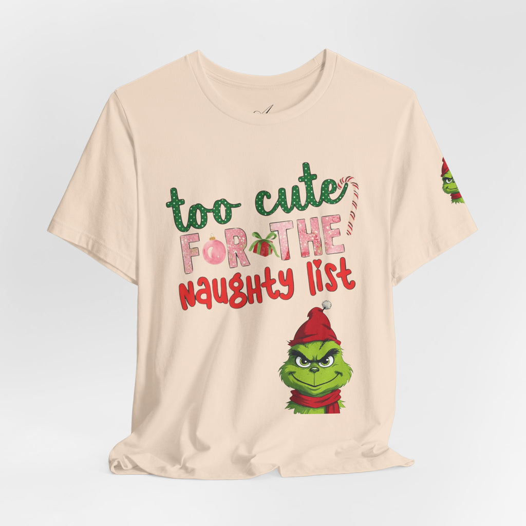 Christmas T-Shirts and Sweatshirts Collection Cute Grinch Holiday Tee 'Too Cute for the Naughty List' Unisex Jersey T-Shirt