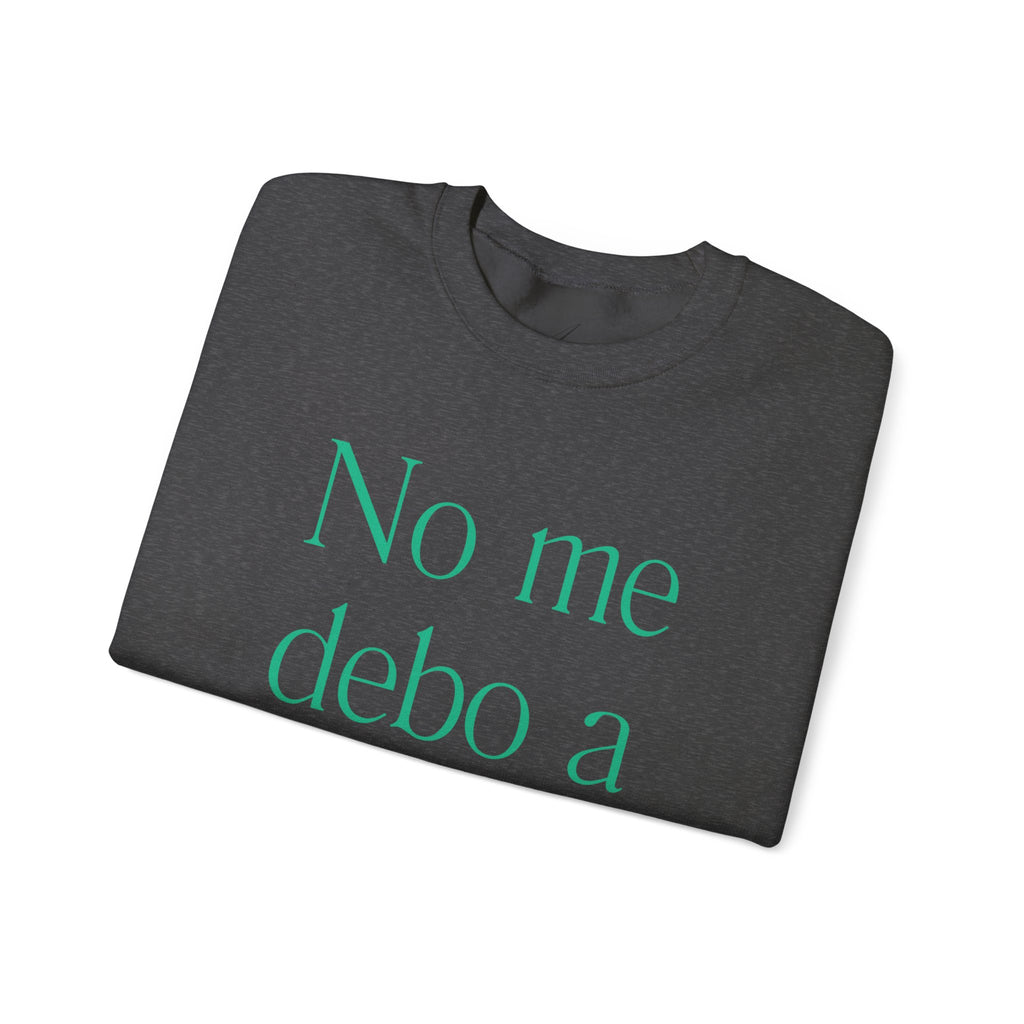 Crewneck Sweatshirt  “No me debo a partidos, me debo al pueblo” Spanish Political Statement