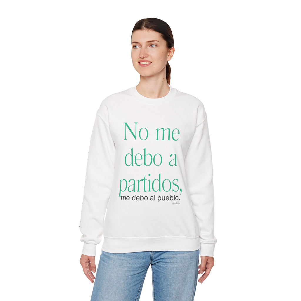 Crewneck Sweatshirt  “No me debo a partidos, me debo al pueblo” Spanish Political Statement