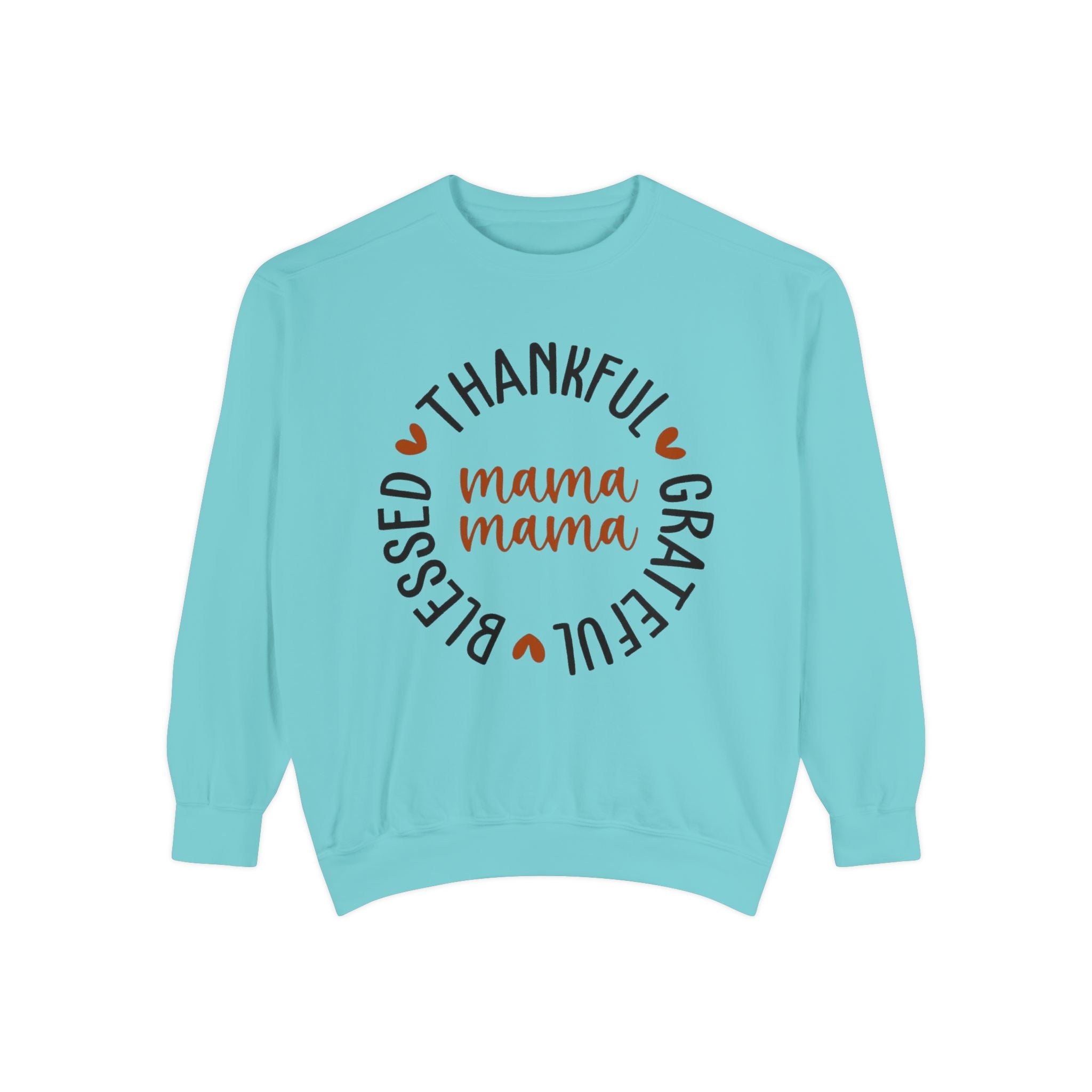 MOM  Sweatshirt Thankful Grateful Blessed "Mama Mama" Sweatshirt