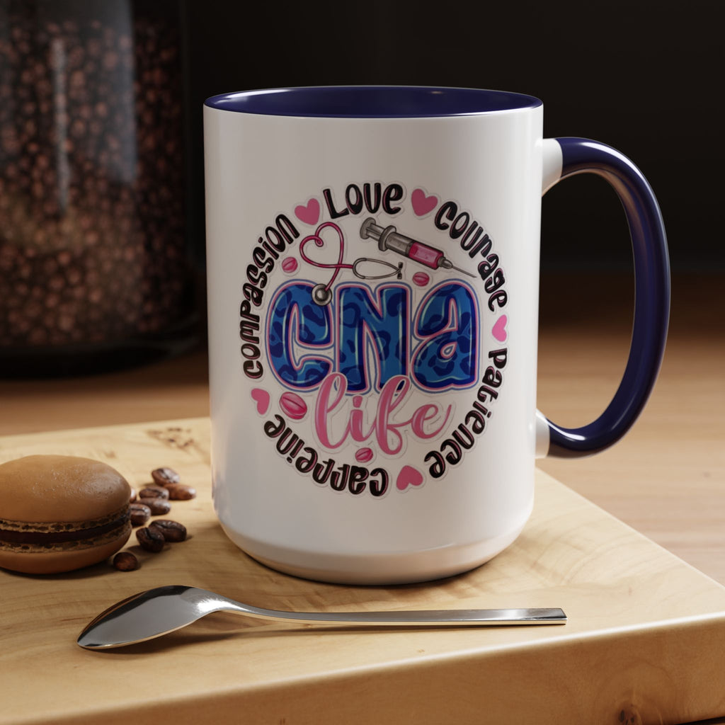 CNA Life Coffee Mug — Compassion, Courage & Patience Accent Mug (11/15oz) Medical Christmas Mug