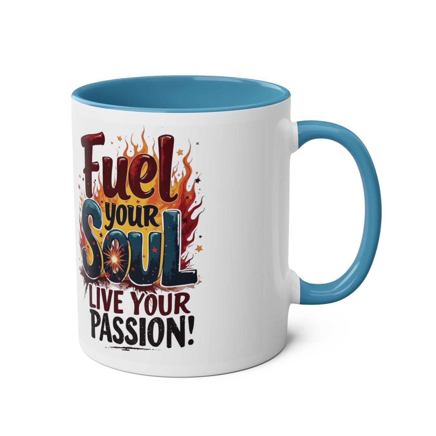 Fuel Your Soul Two-Tone Start your day with meaning. Coffee Mug | Inspirational Mug for Passionate Coffee Lovers, Gift for Creatives, Motivational Drinkware