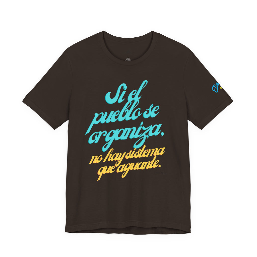 Spanish Script Tee  “Si el pueblo se organiza” Graphic T-Shirt