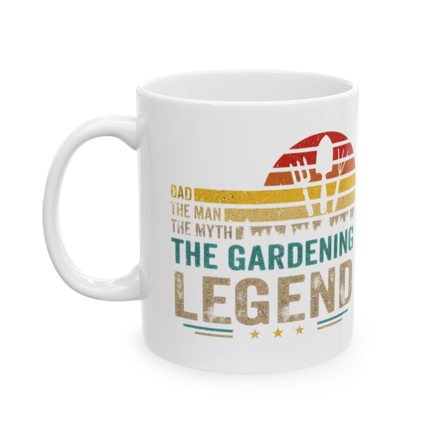 Gardening Legend Ceramic Mug for Dads, Funny Gift for Gardeners, 11oz 15oz Mug, Unique Fathers Day Present, Colorful Coffee Cup