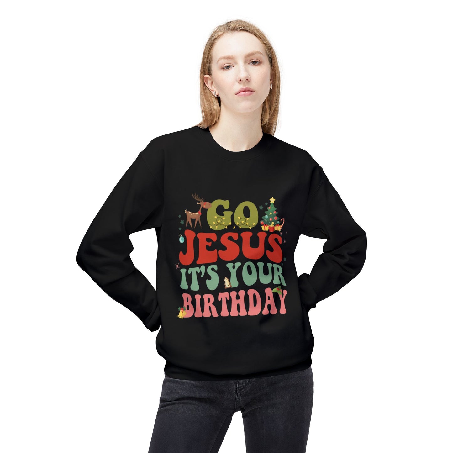 Festive Holiday Designs Go Jesus It’s Your Birthday Christmas Sweatshirt