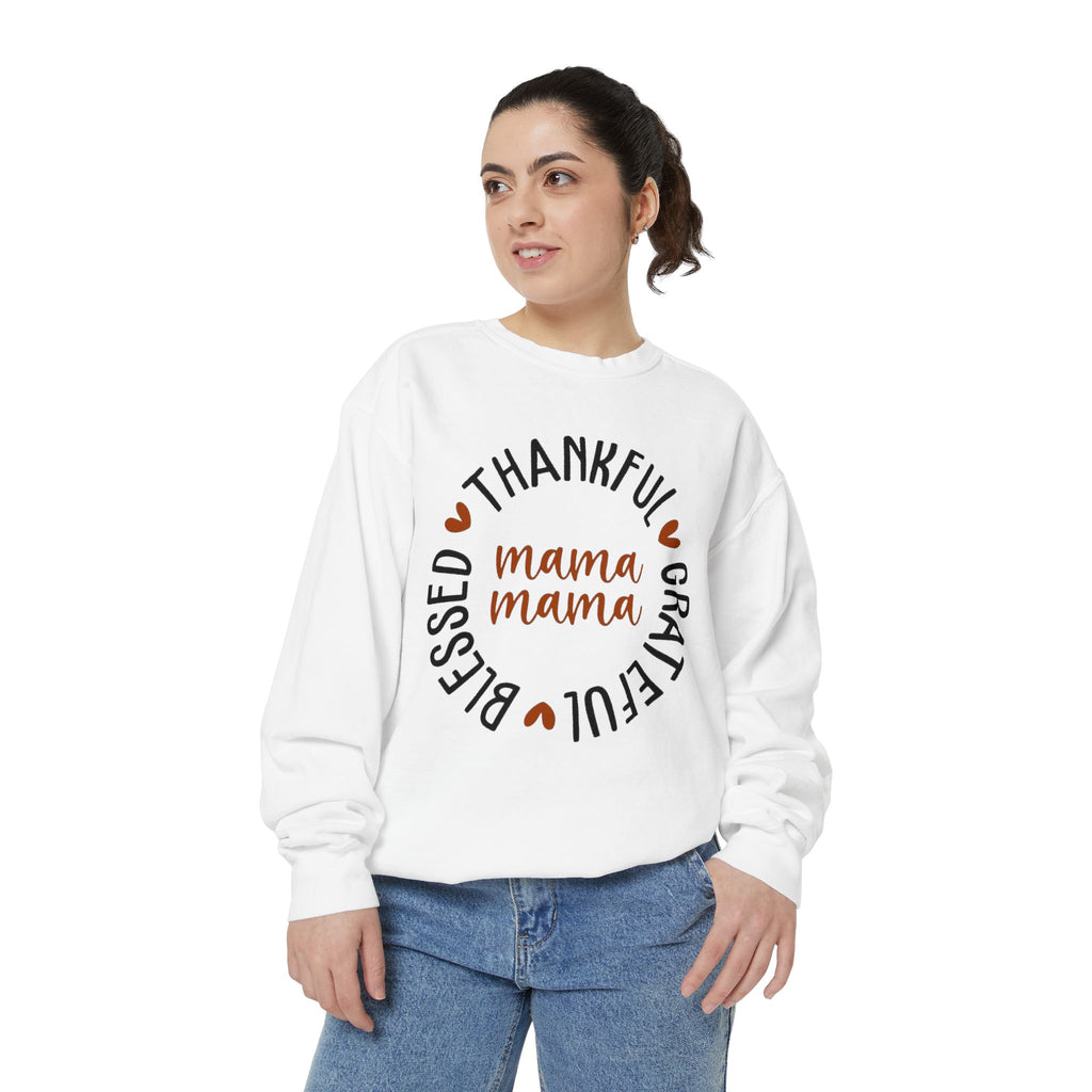 MOM  Sweatshirt Thankful Grateful Blessed "Mama Mama" Sweatshirt