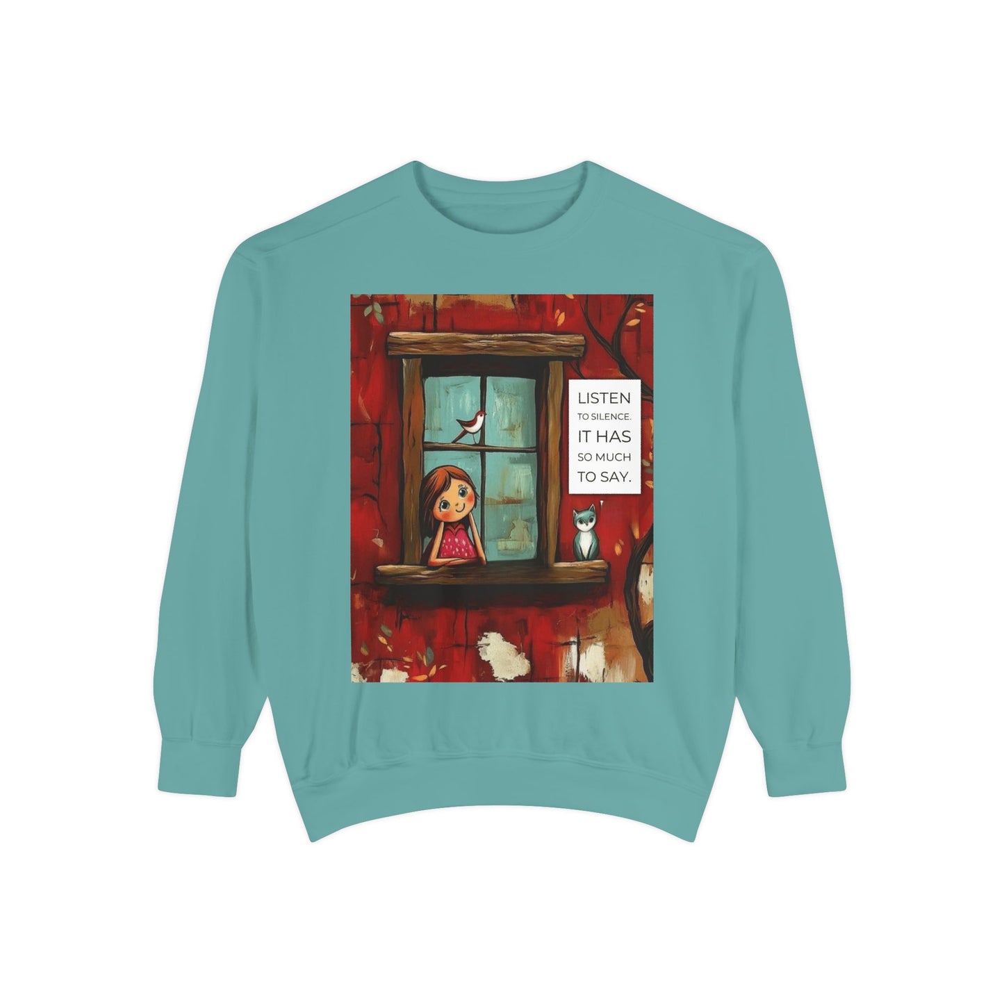Cozy Window Scene Sweatshirt  "Listen, It Has So Much to Say" Graphic