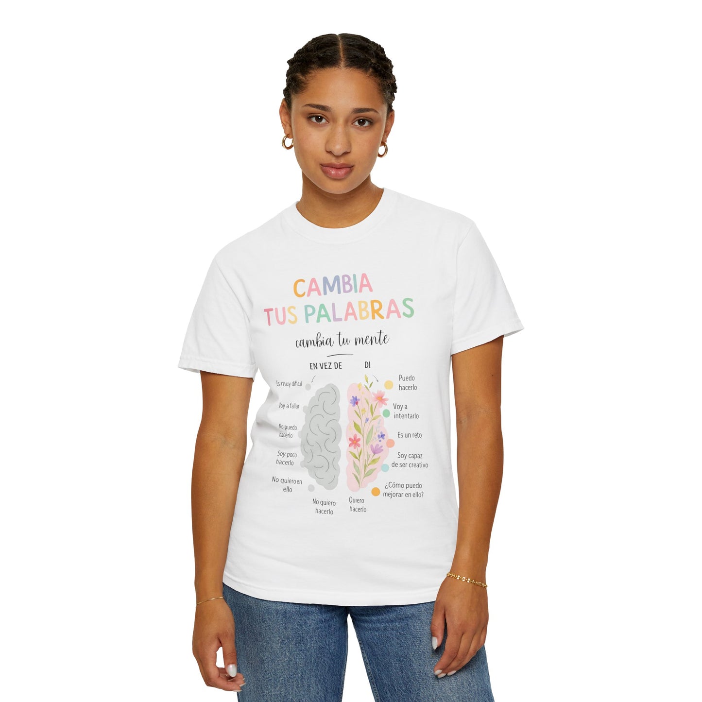 Cambia Tus Palabras Floral Positivity T-Shirt