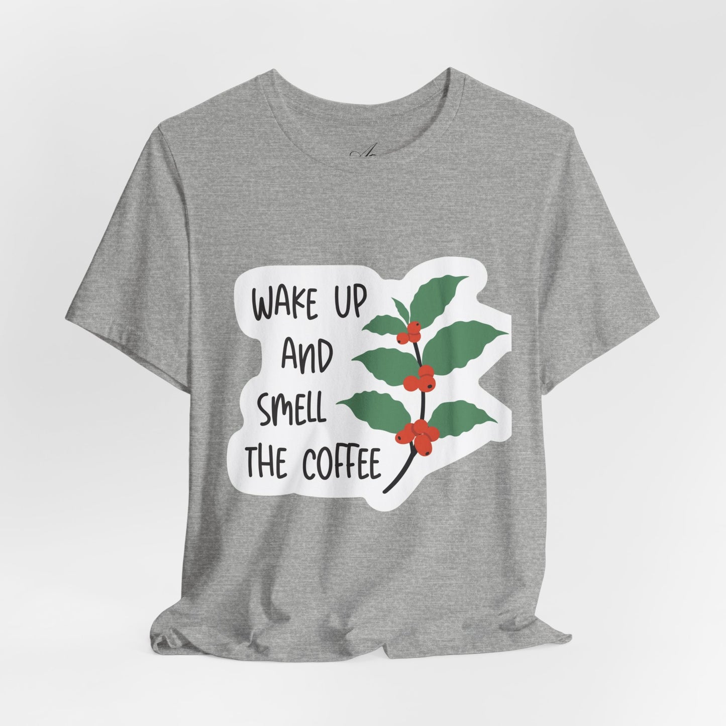 Wake Up and Smell the Coffee Tee  Coffee Plant Graphic T-Shirt