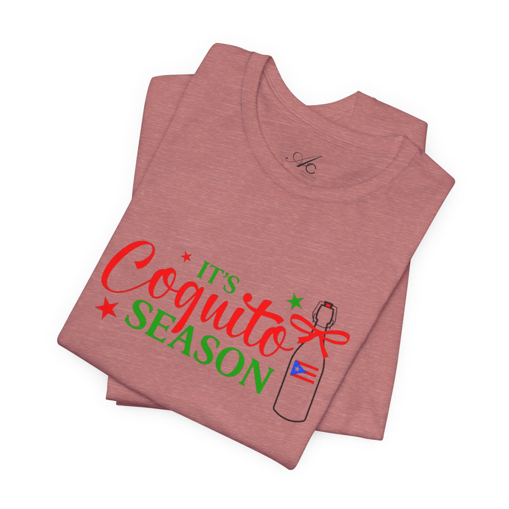 It's Coquito Season T-Shirt - Christmas Puerto Rican Holiday Cocktail Tee