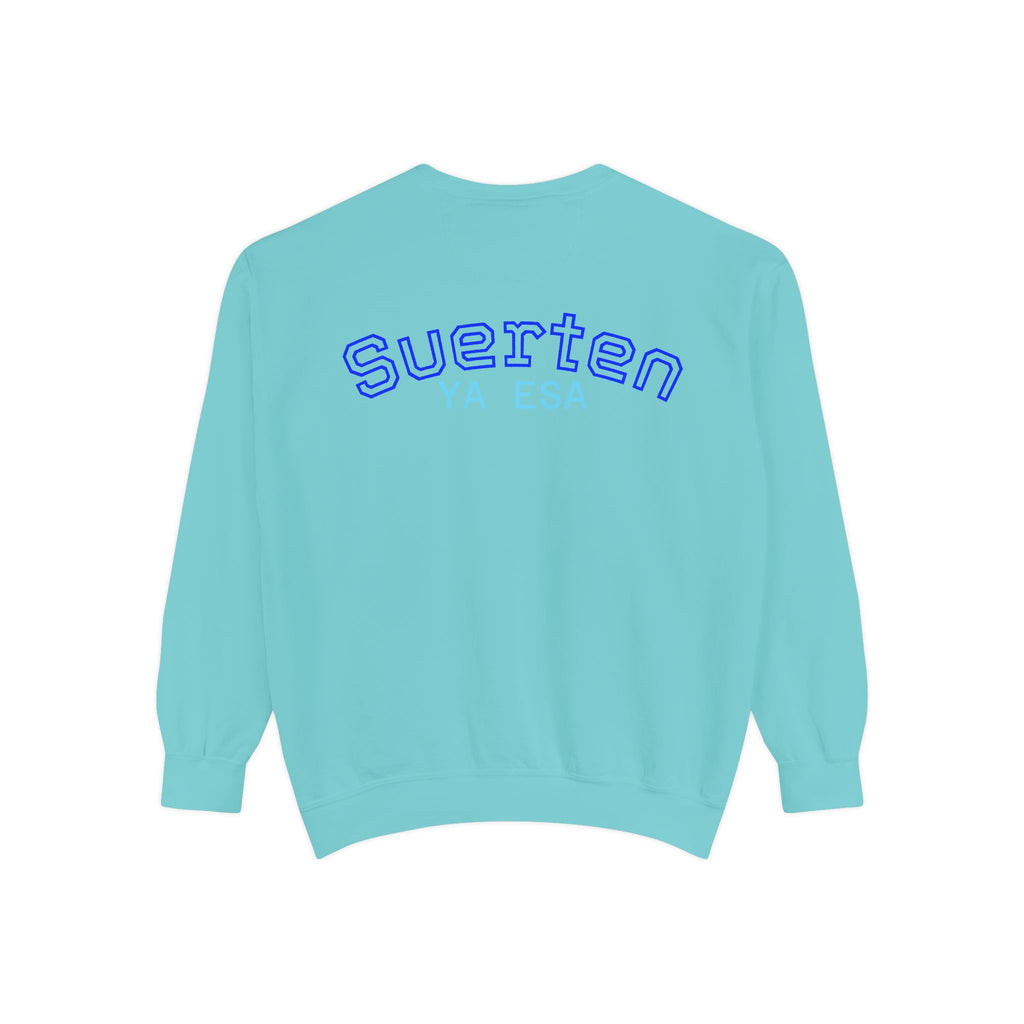 Mental Pazn Sweatshirt "Suerten Ya Esa" Spanish Graphic Crewneck