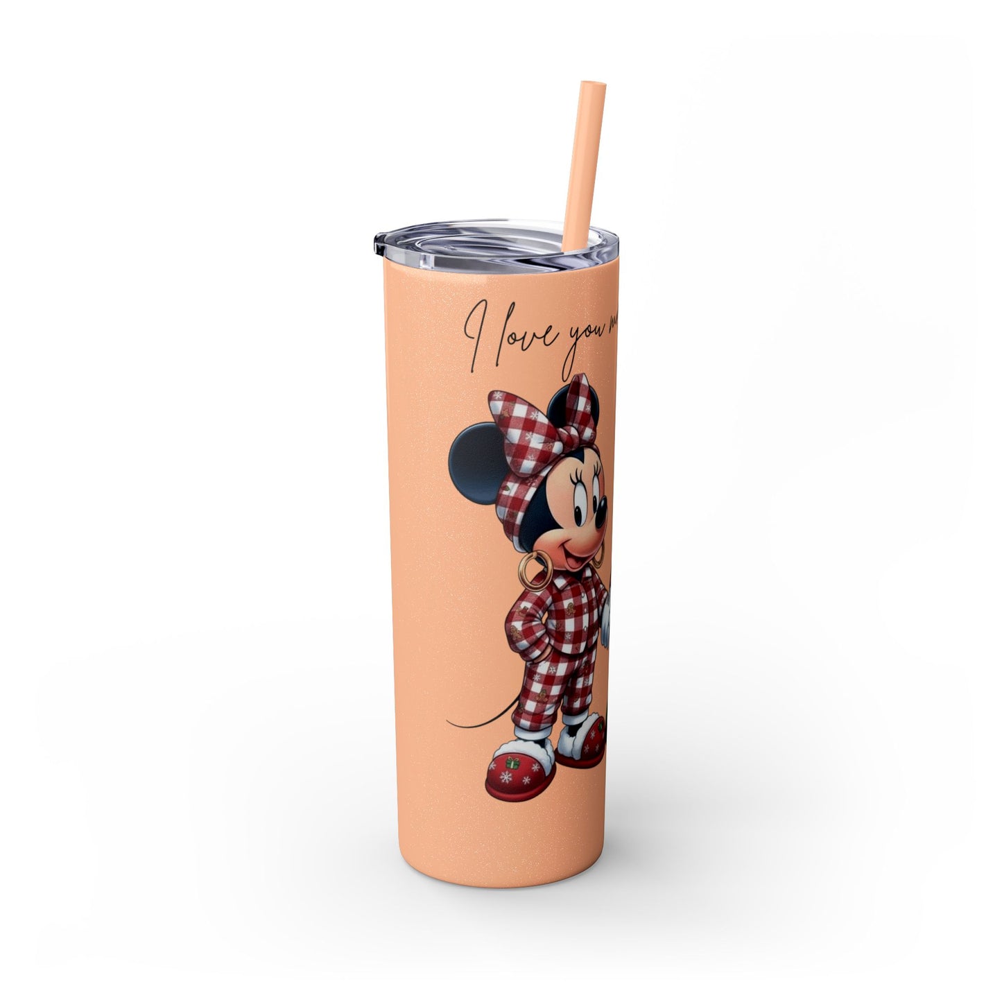I Love You More Than Travel Tumbler — 20oz Skinny Cup with Straw