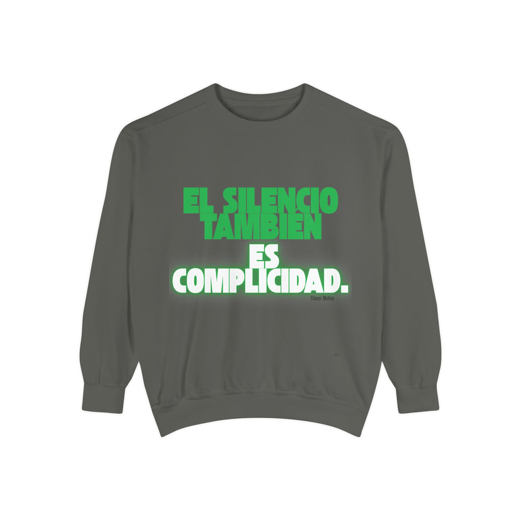 Sweatshirt  "El silencio también es complicidad" Spanish Protest Crewneck