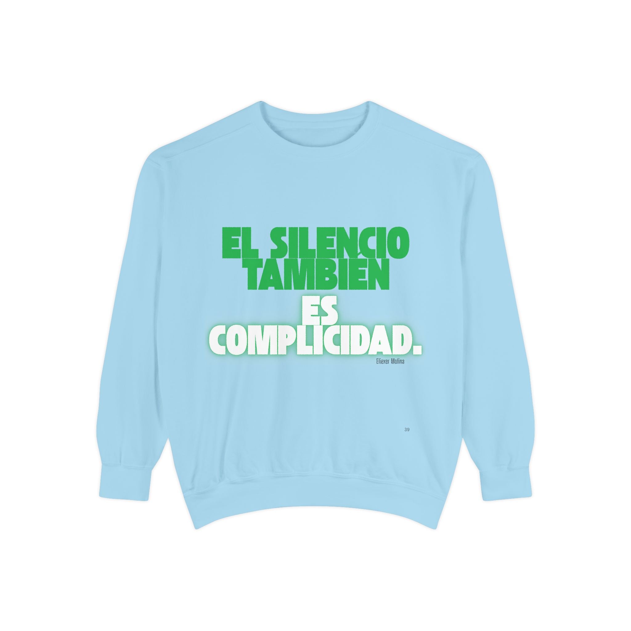 Sweatshirt  "El silencio también es complicidad" Spanish Protest Crewneck