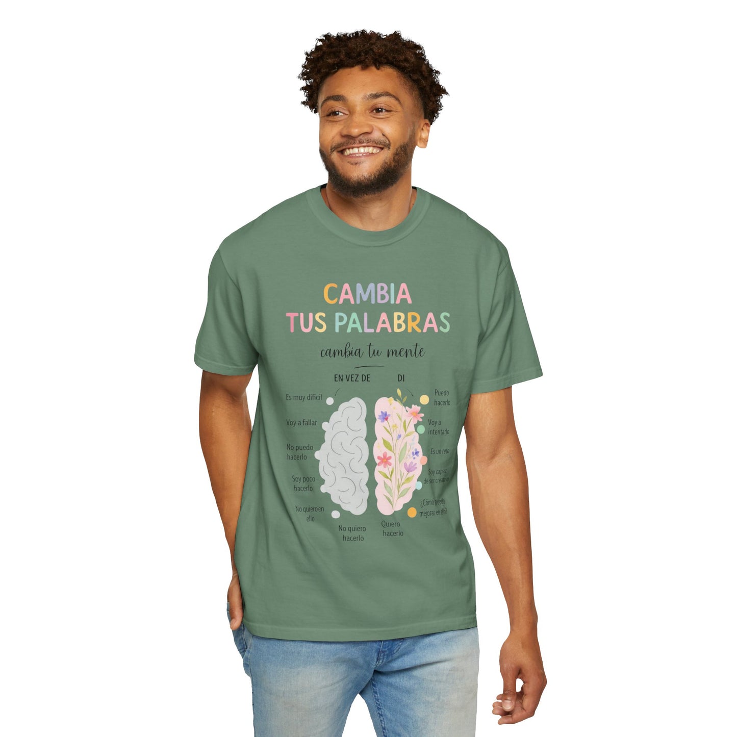 Cambia Tus Palabras Floral Positivity T-Shirt