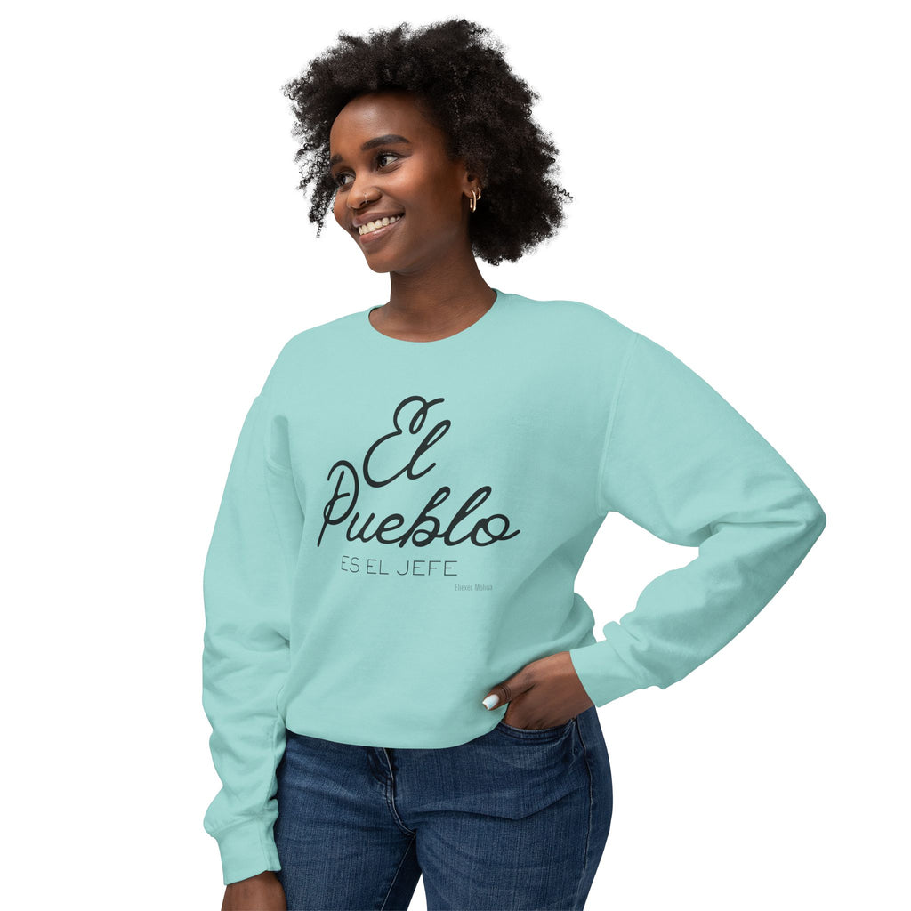 El Pueblo Crewneck Sweatshirt — "El Pueblo es el Jefe" Script Pullover