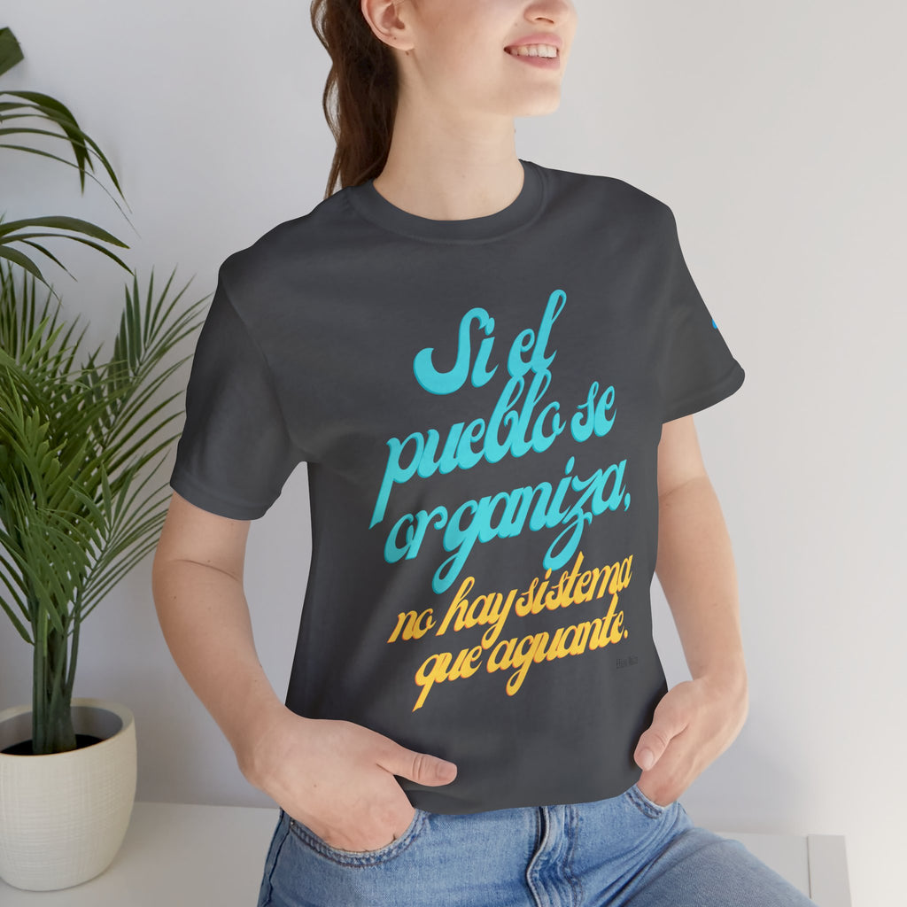 Spanish Script Tee  “Si el pueblo se organiza” Graphic T-Shirt