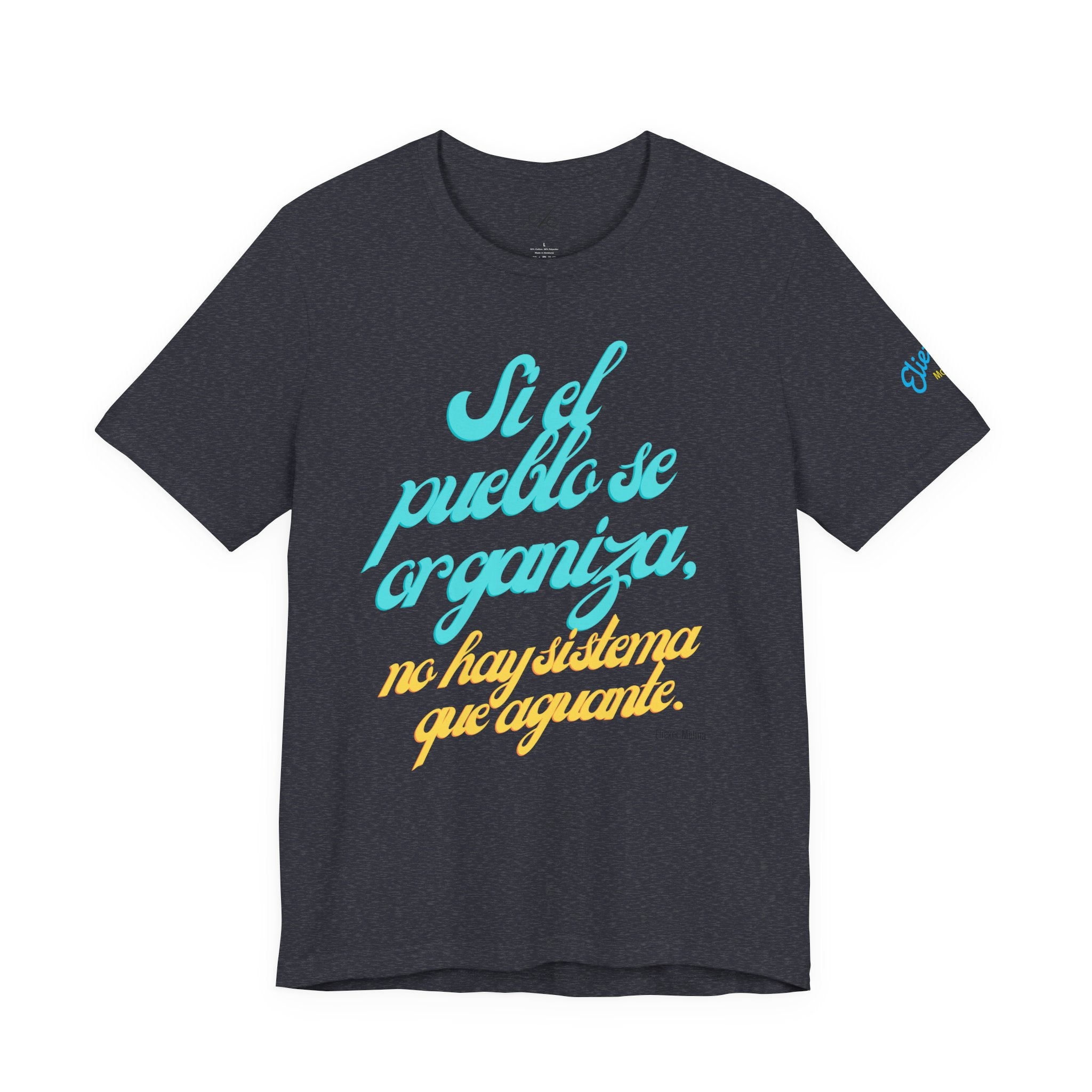 Spanish Script Tee  “Si el pueblo se organiza” Graphic T-Shirt