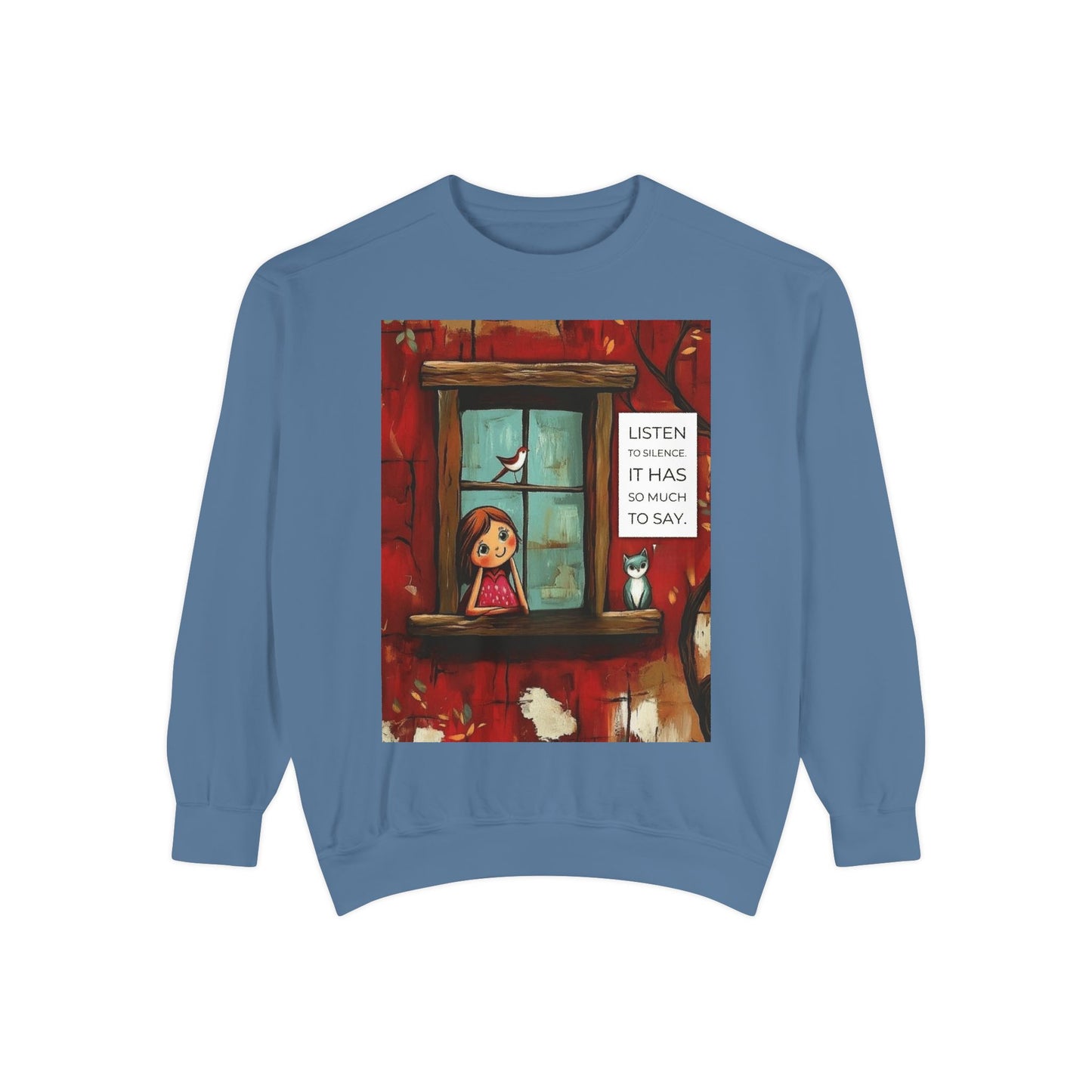 Cozy Window Scene Sweatshirt  "Listen, It Has So Much to Say" Graphic