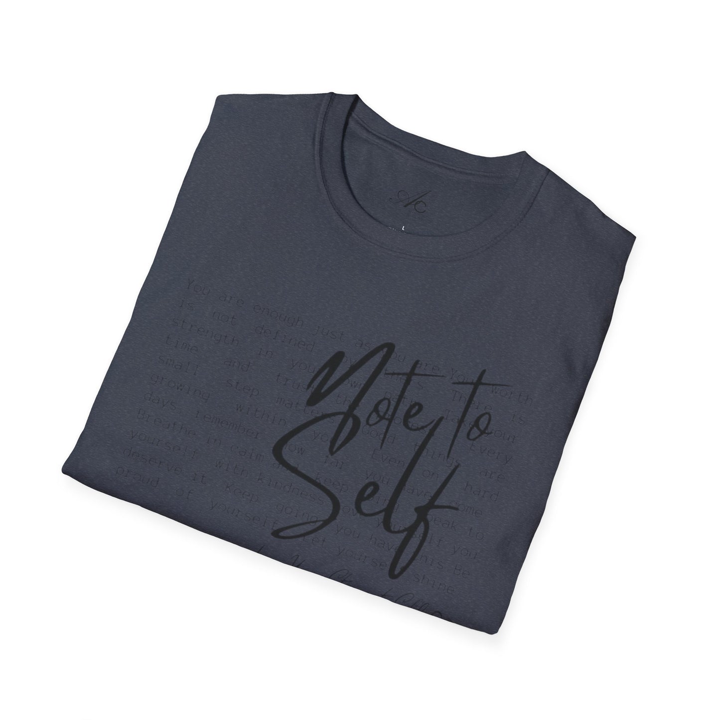 Note to Self T‑Shirt  Minimal Script Inspirational Tee