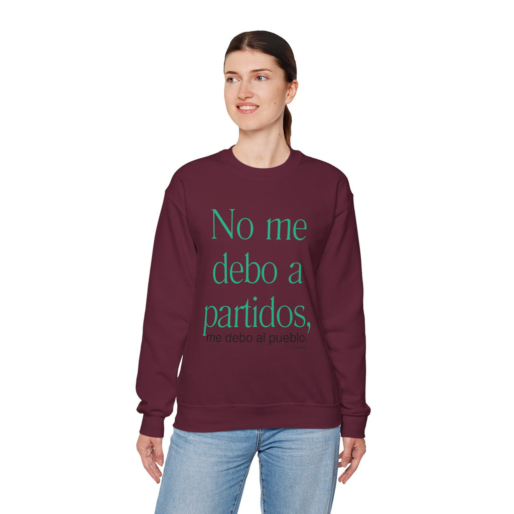 Crewneck Sweatshirt  “No me debo a partidos, me debo al pueblo” Spanish Political Statement
