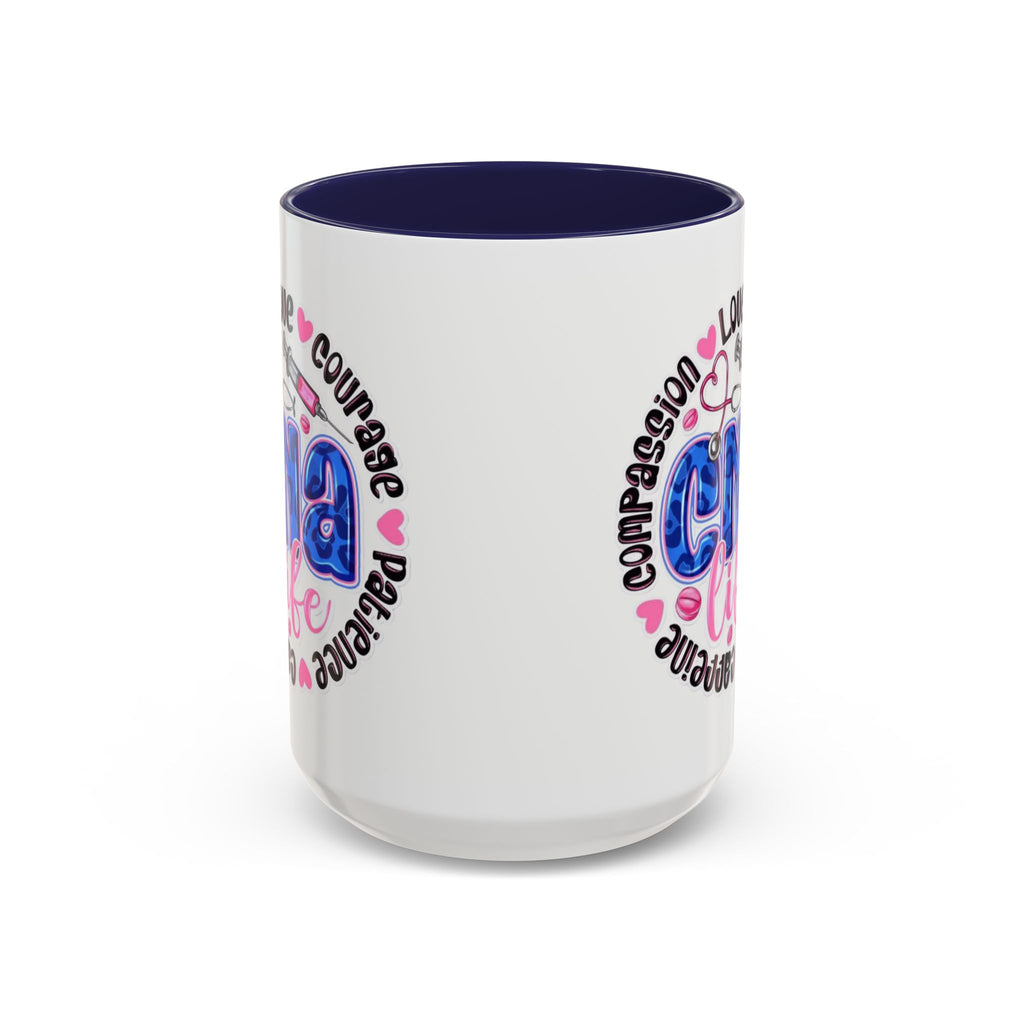 CNA Life Coffee Mug — Compassion, Courage & Patience Accent Mug (11/15oz) Medical Christmas Mug