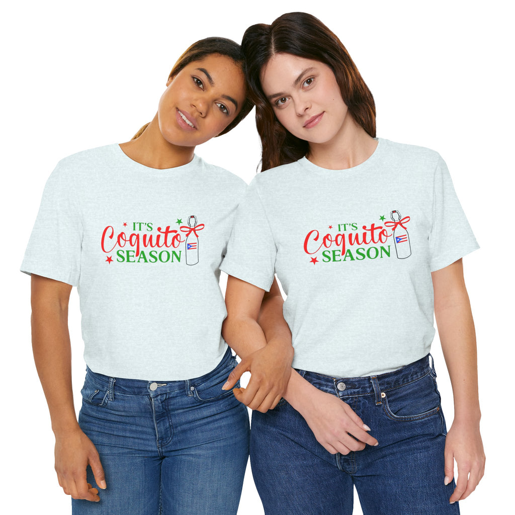 It's Coquito Season T-Shirt - Christmas Puerto Rican Holiday Cocktail Tee