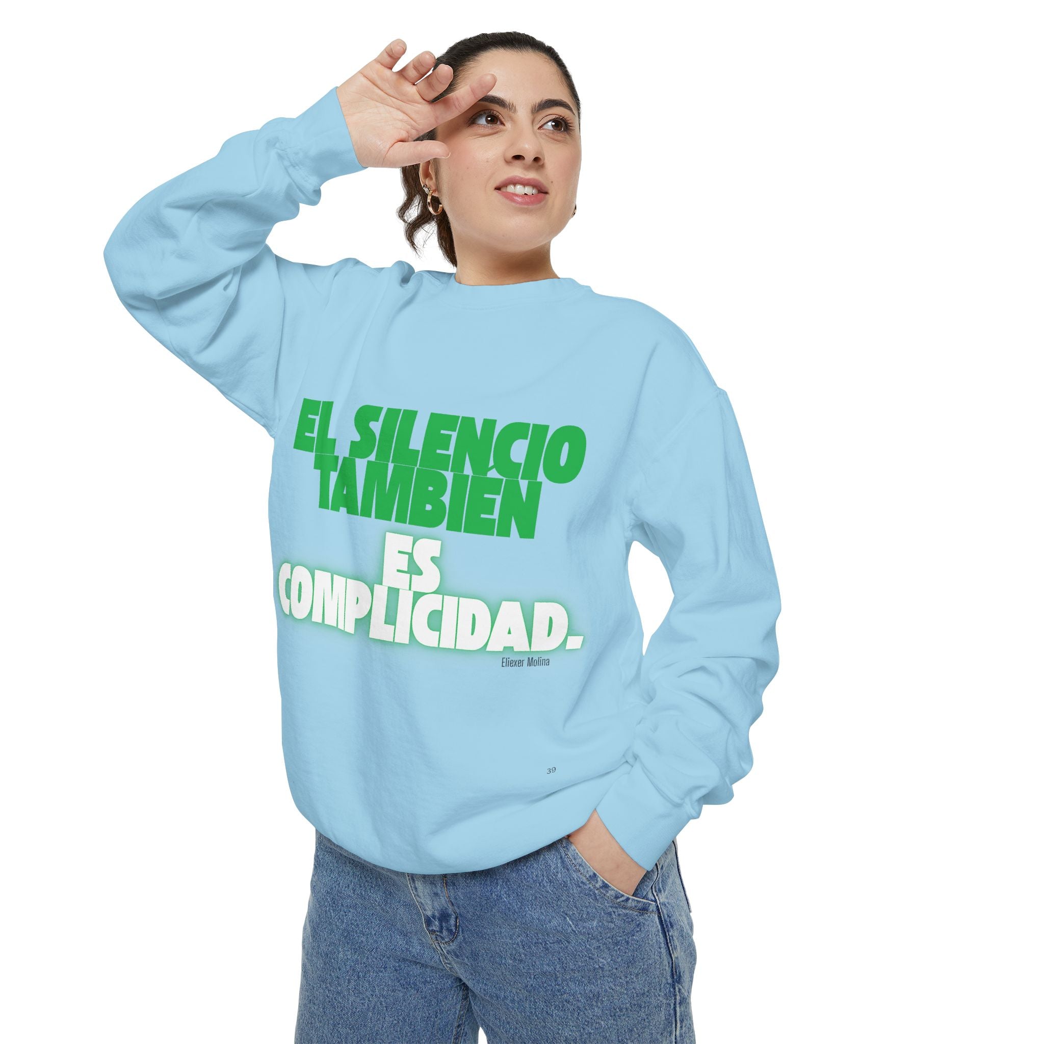 Sweatshirt  "El silencio también es complicidad" Spanish Protest Crewneck