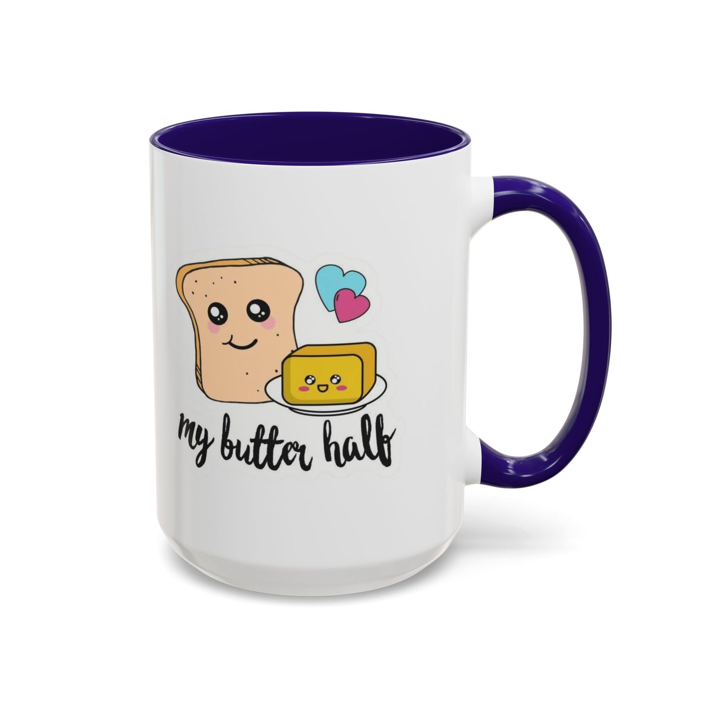 Motivational & Funny Quote Mugs Uplifting Coffee Cup Gifts Cute Foodie Relationship Mug My Butter Half Design, Colorful 11oz & 15oz