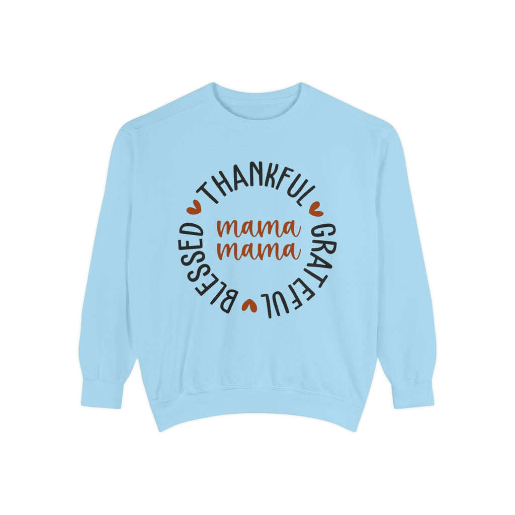 MOM  Sweatshirt Thankful Grateful Blessed "Mama Mama" Sweatshirt
