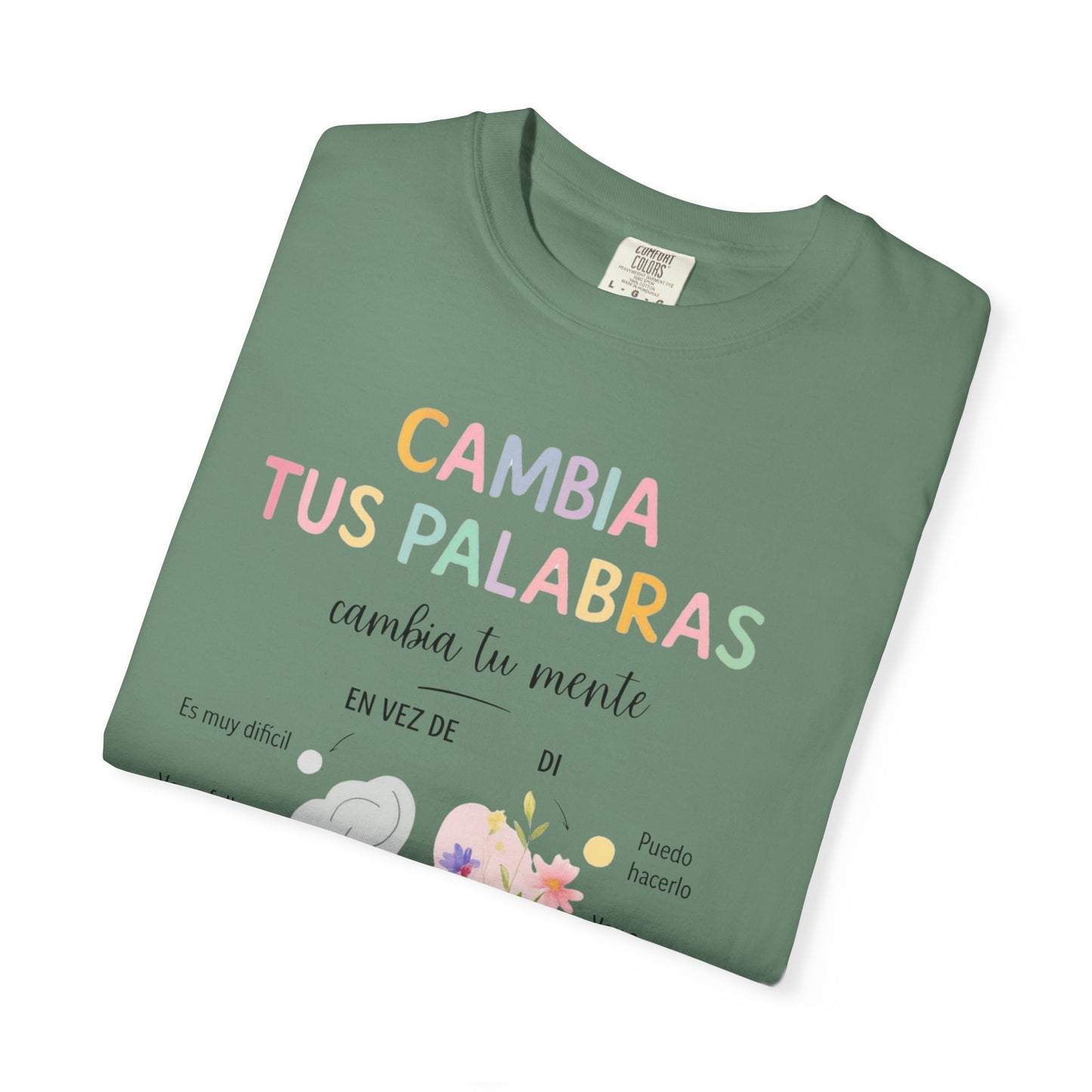 Cambia Tus Palabras Floral Positivity T-Shirt