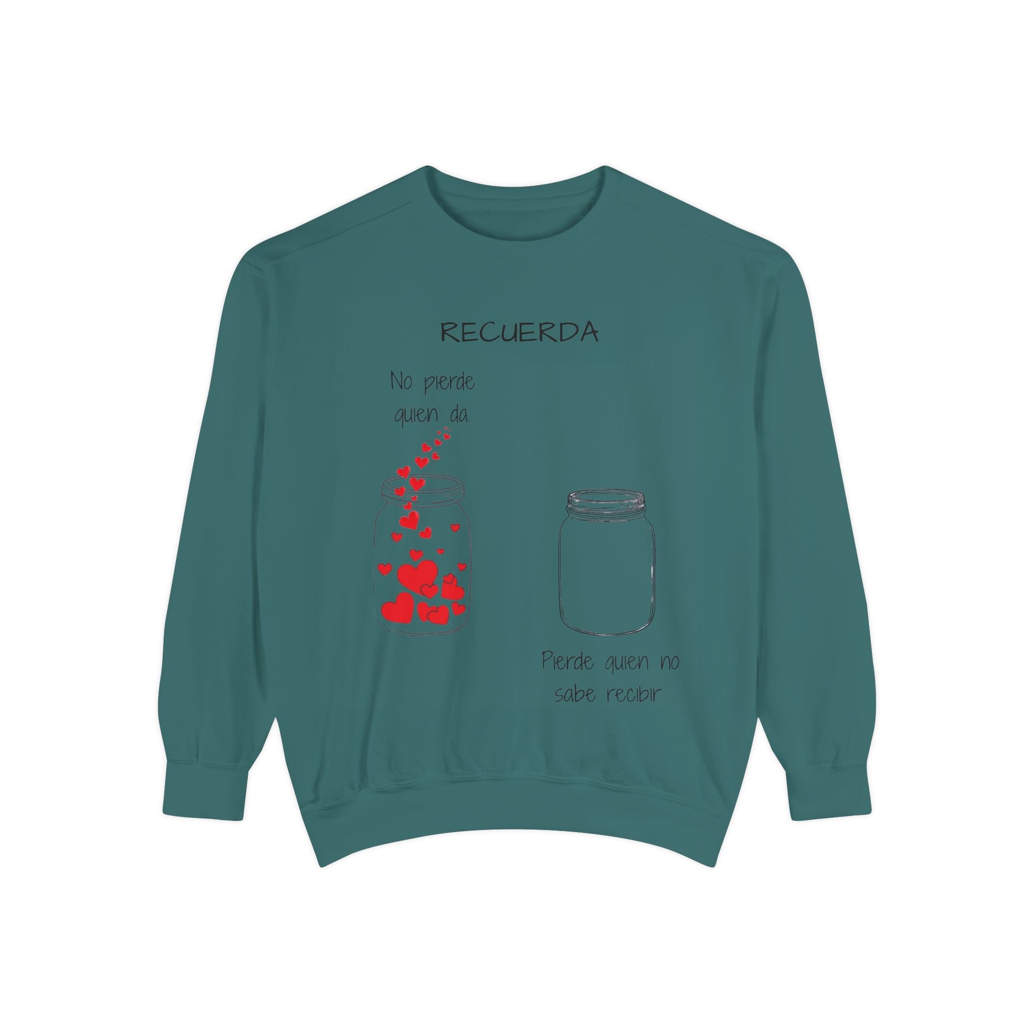 Recuerda: No Pierdas La Esperanza Jar of Hearts Sweatshirt