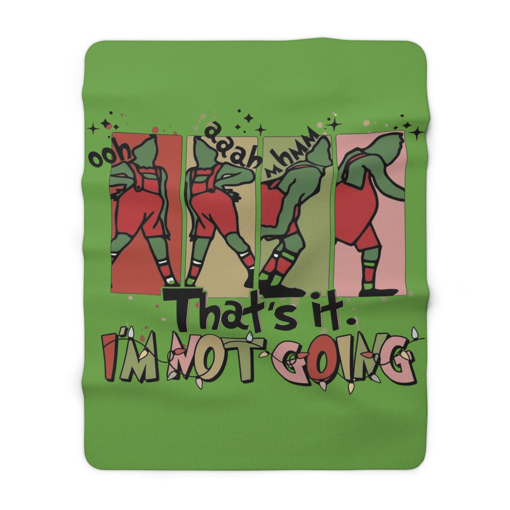 Funny "That's It, I'm Not Going" Sherpa Blanket Cozy Reversible Fleece Throw for Home, Gifts & Lazy Days
