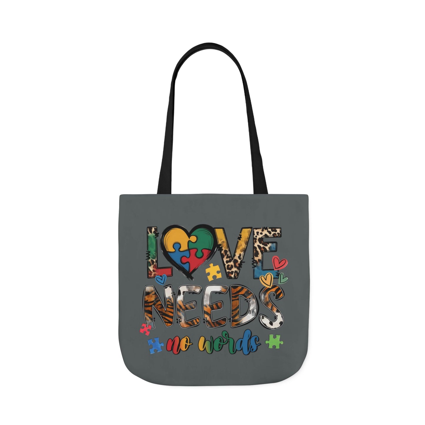 Colorful Love Needs Tote Bag