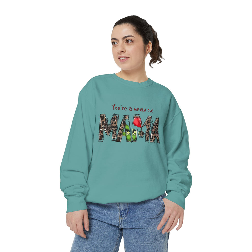 Holiday Mama Sweatshirt - You're a Mean One Design