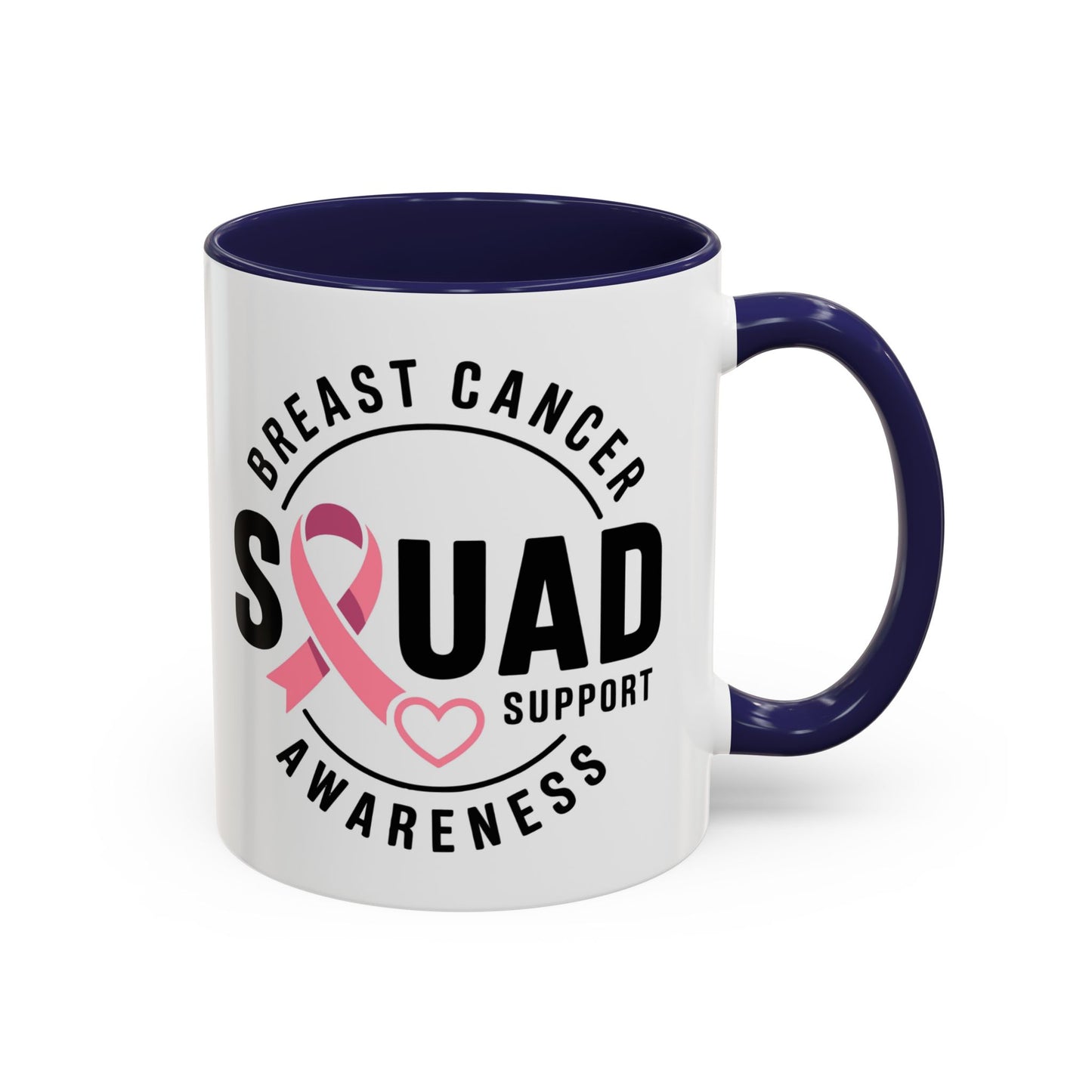 Breast Cancer Awareness Coffee Mug - Support Your Squad