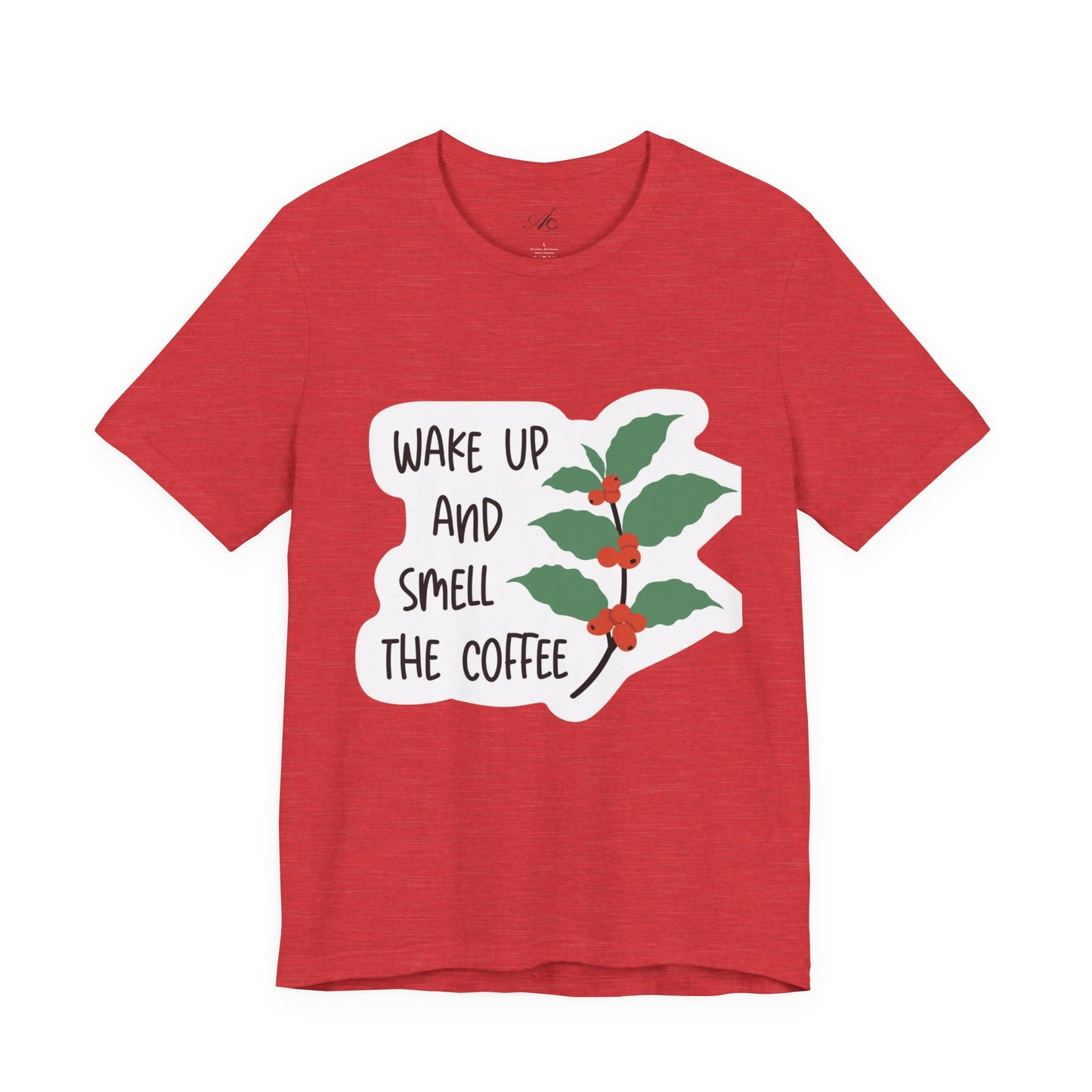 Wake Up and Smell the Coffee Tee  Coffee Plant Graphic T-Shirt