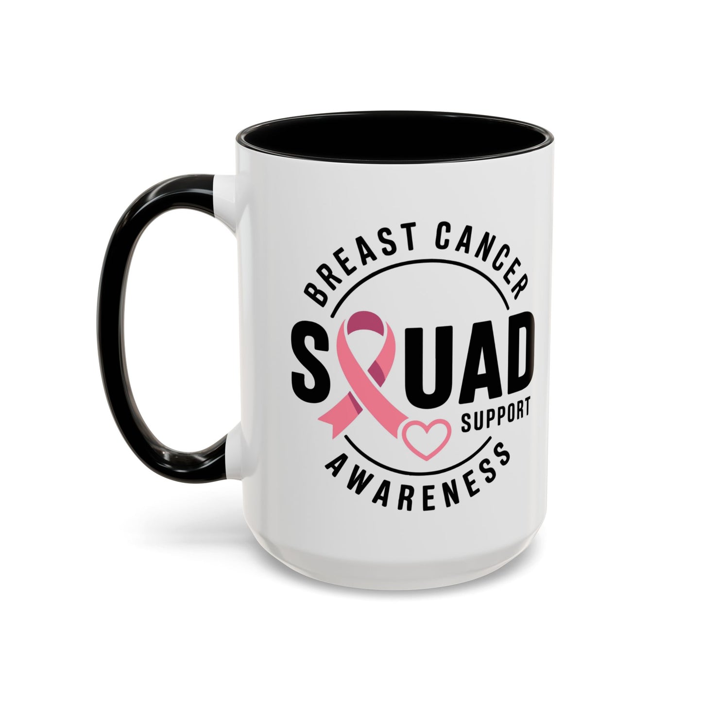 Breast Cancer Awareness Coffee Mug - Support Your Squad