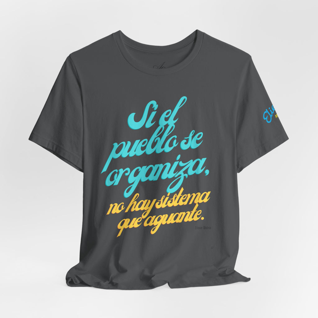 Spanish Script Tee  “Si el pueblo se organiza” Graphic T-Shirt
