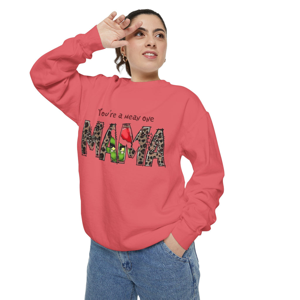 Holiday Mama Sweatshirt - You're a Mean One Design