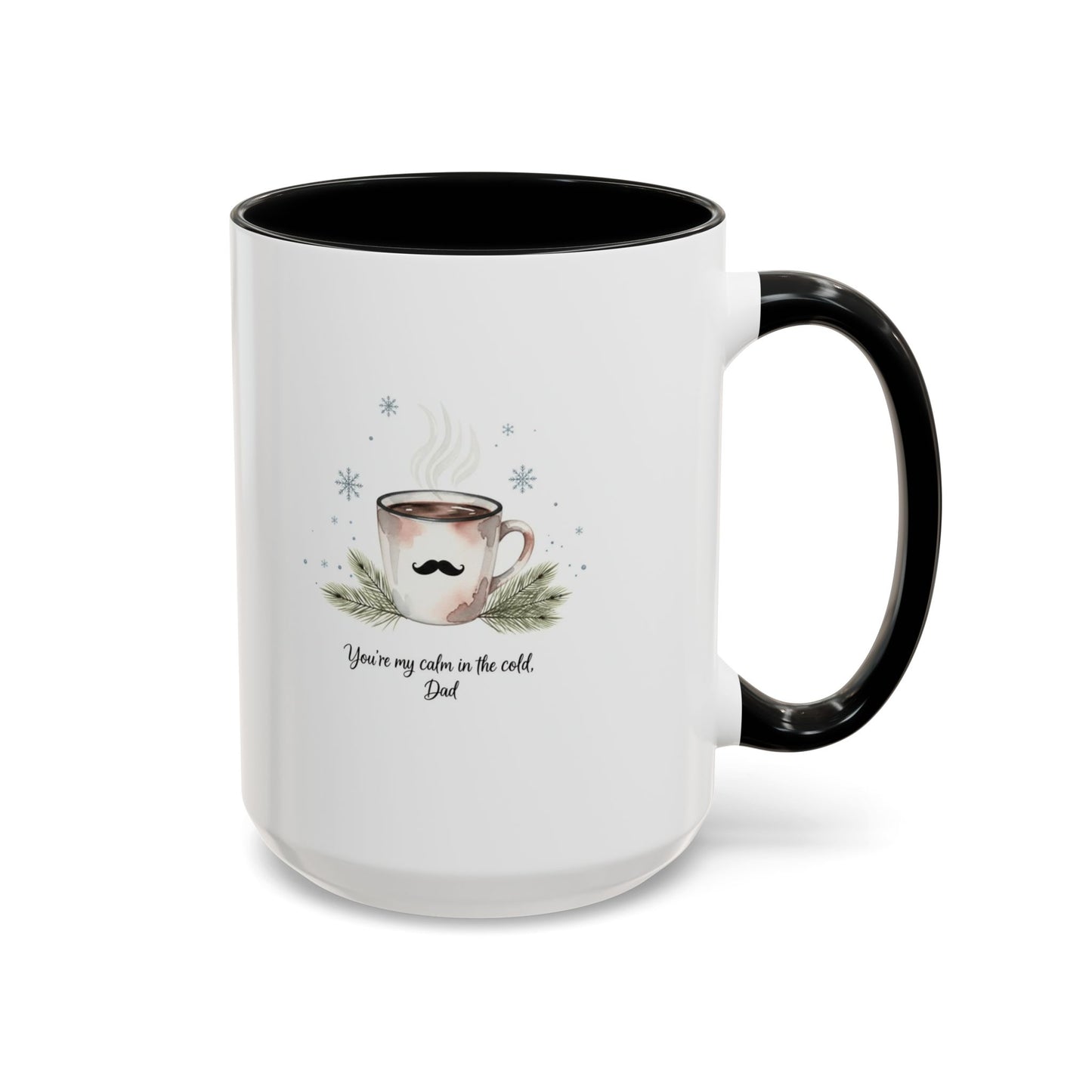 Holiday Coffee Cups with Festive Quotes & Designs Personalized Dad Coffee Mug You're my reason in the world