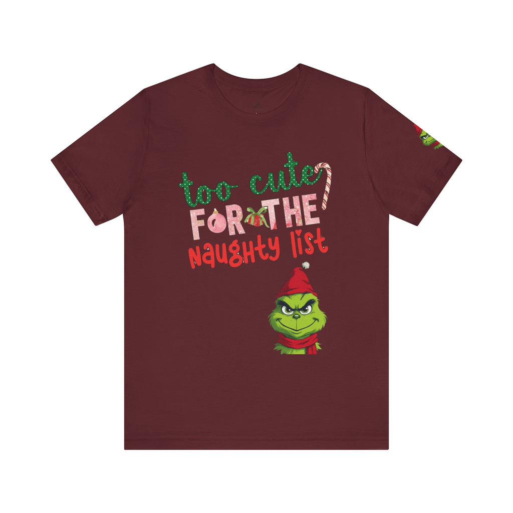 Christmas T-Shirts and Sweatshirts Collection Cute Grinch Holiday Tee 'Too Cute for the Naughty List' Unisex Jersey T-Shirt