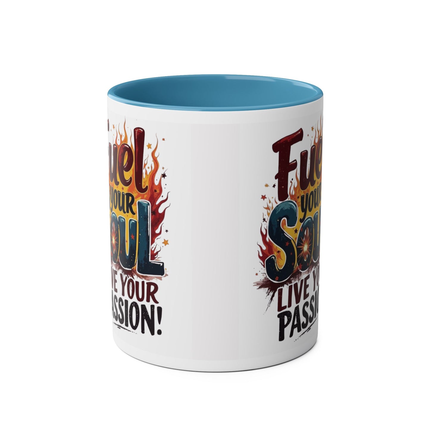Fuel Your Soul Two-Tone Start your day with meaning. Coffee Mug | Inspirational Mug for Passionate Coffee Lovers, Gift for Creatives, Motivational Drinkware