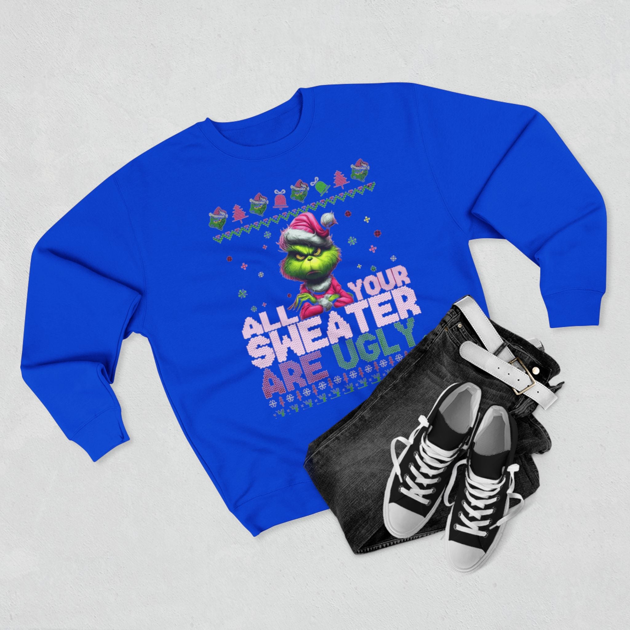 Grinch 'All Your Sweaters Are Ugly' Christmas Sweatshirt Cartoon Christmas T-shirts and Sweaters