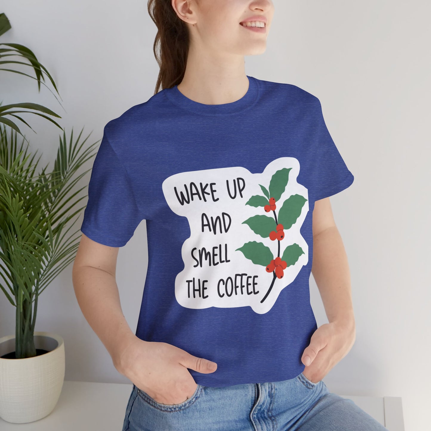 Wake Up and Smell the Coffee Tee  Coffee Plant Graphic T-Shirt