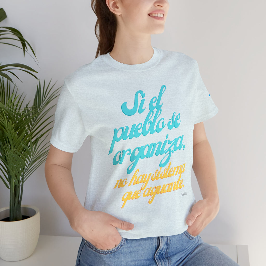 Spanish Script Tee  “Si el pueblo se organiza” Graphic T-Shirt